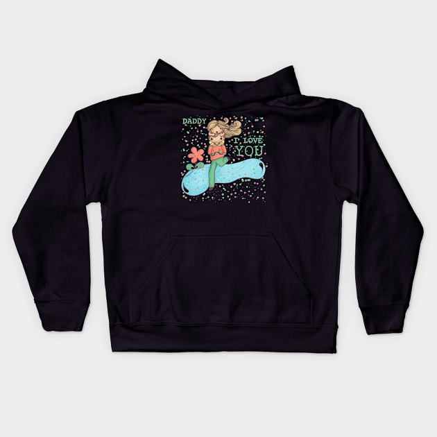 I love you Daddy Kids Hoodie by Happycactus